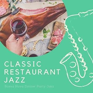 Bossa Nova Dinner Party Jazz