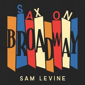 Sax On Broadway