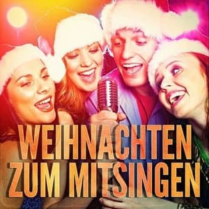 Weihnachten zum Mitsingen (Karaoke-Versionen beruhmter Weihnachtslieder)