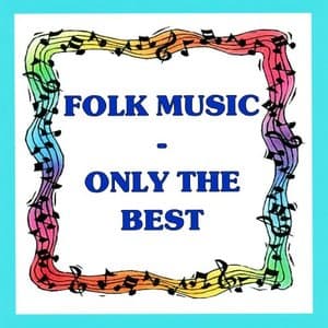Folk Music: Only the Best