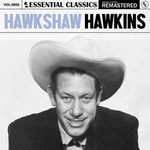 Essential Classics, Vol. 906: Hawkshaw Hawkins