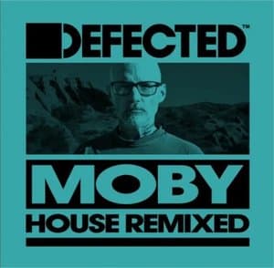Moby House Remixed (DJ Mix)