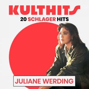 KULTHITS: Juliane Werding - 20 Schlager Hits