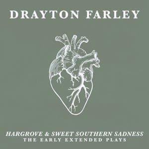 Hargrove & Sweet Southern Sadness - The Early Extended Plays