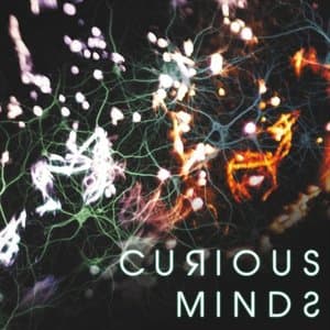 Curious Minds