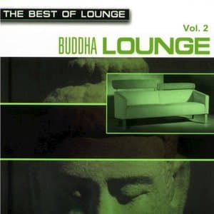 The Best Of Lounge: Buddha Lounge Vol. 2