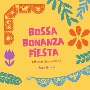 Bossa Bonanza Fiesta