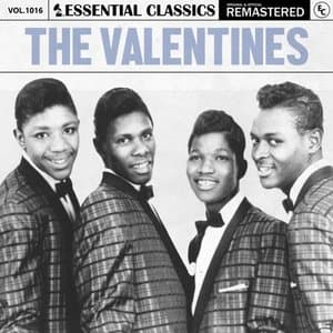 Essential Classics, Vol. 1016: The Valentines