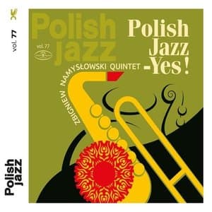 Polish Jazz: Polish Jazz - YES!. Volume 77