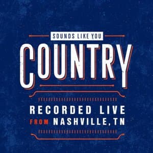 Sounds Like You: Nashville 2017