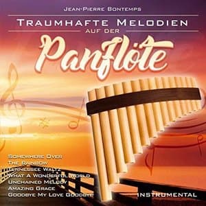 Traumhafte Melodien auf der Panflote - Instrumental