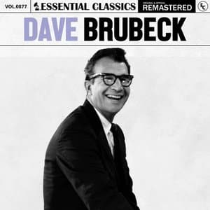 Essential Classics, Vol. 877: Dave Brubeck