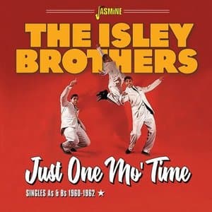 Just One Mo Time / Singles As & Bs, 1960-1962