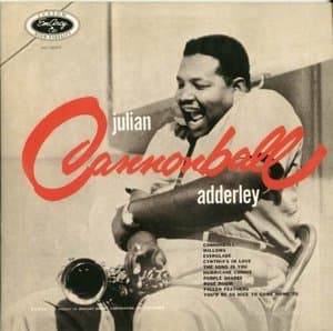 Julian Cannonball Adderley