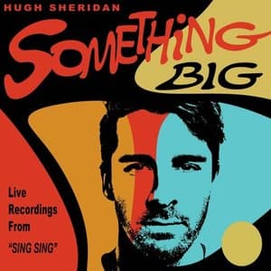 Something Big (Live Recordings from Sing Sing Studios)