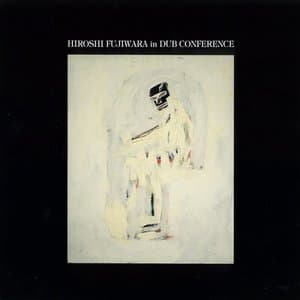 Hiroshi Fujiwara in Dub Conference