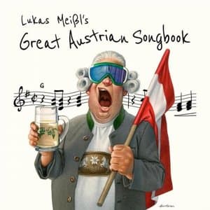 Lukas Meissls Great Austrian Songbook