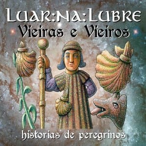 Vieiras e Vieiros. Historias de peregrinos