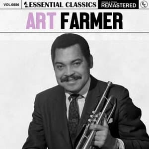 Essential Classics, Vol. 886: Art Farmer