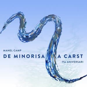De Minorisa a Carst (75e Aniversari)