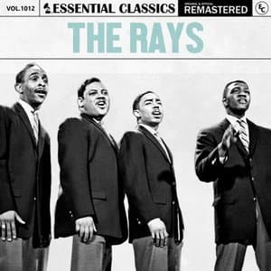 Essential Classics, Vol. 1012: The Rays
