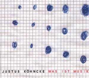 Was Ist Musik [KOMPAKT CD 17]
