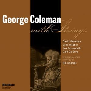 George Coleman with Strings