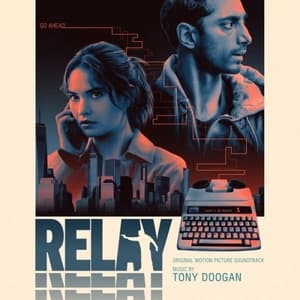 Relay (Original Motion Picture Soundtrack)