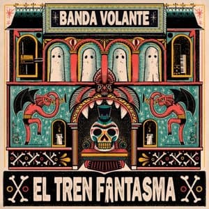 El Tren Fantasma