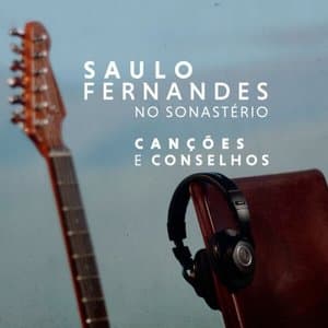 Saulo no Sonasterio (Cancoes e Conselhos)