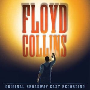 Floyd Collins (Original Broadway Cast Recording)