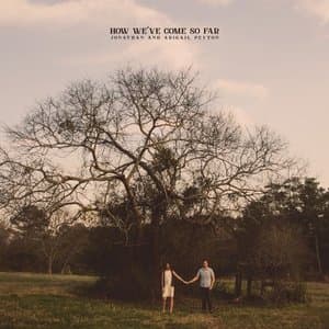 How Weve Come So Far