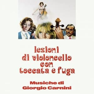 Lezioni di violoncello con toccata e fuga (Original Motion Picture Soundtrack)