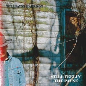 Still Feelin the Payne