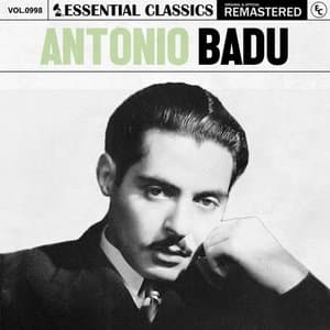 Essential Classics, Vol. 998: Antonio Badu