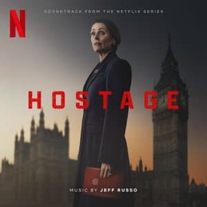 Hostage (Soundtrack from the Netflix Series)