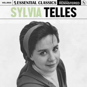 Essential Classics, Vol. 959: Sylvia Telles