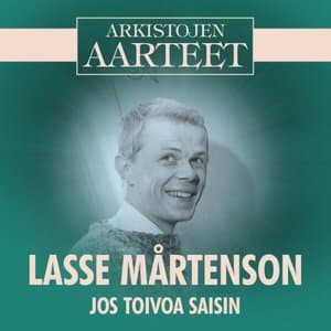 Arkistojen Aarteet - Jos toivoa saisin