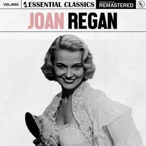 Essential Classics, Vol. 993: Joan Regan