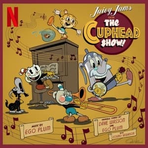 The Cuphead Show! (Score from the Netflix Series)