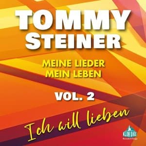 Meine Lieder, mein Leben, Vol. (2) (Ich will lieben)