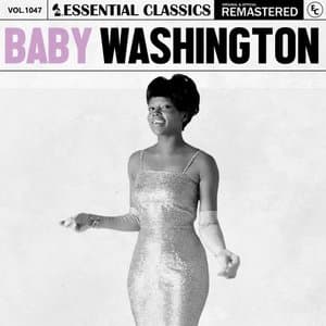 Essential Classics, Vol. 1047: Baby Washington