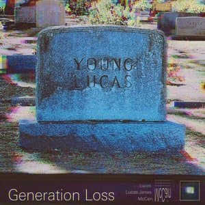 Generation Loss