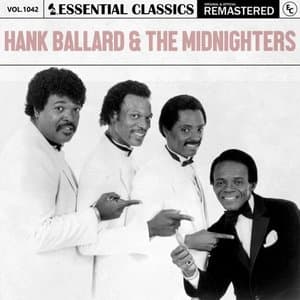 Essential Classics, Vol. 1042: Hank Ballard & The Midnighters