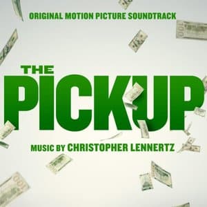 The Pickup (Original Motion Picture Soundtrack)