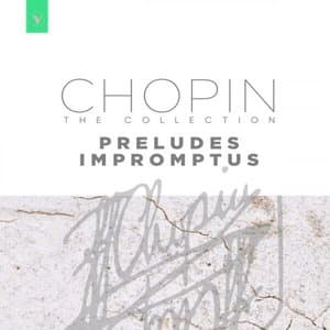 The Chopin Collection: Preludes & Impromptus