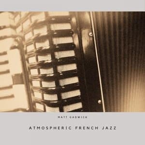 Atmospheric French Jazz