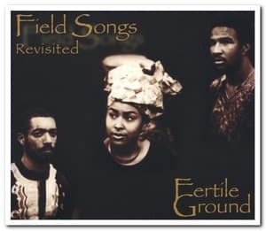 Field Songs Revisited