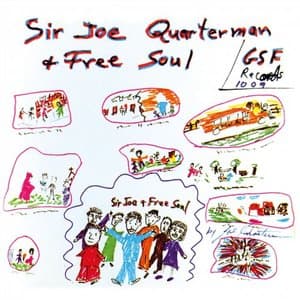 Sir Joe Quarterman & Free Soul