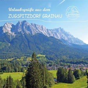 Urlaubsgrusse aus dem Zugspitzdorf Grainau